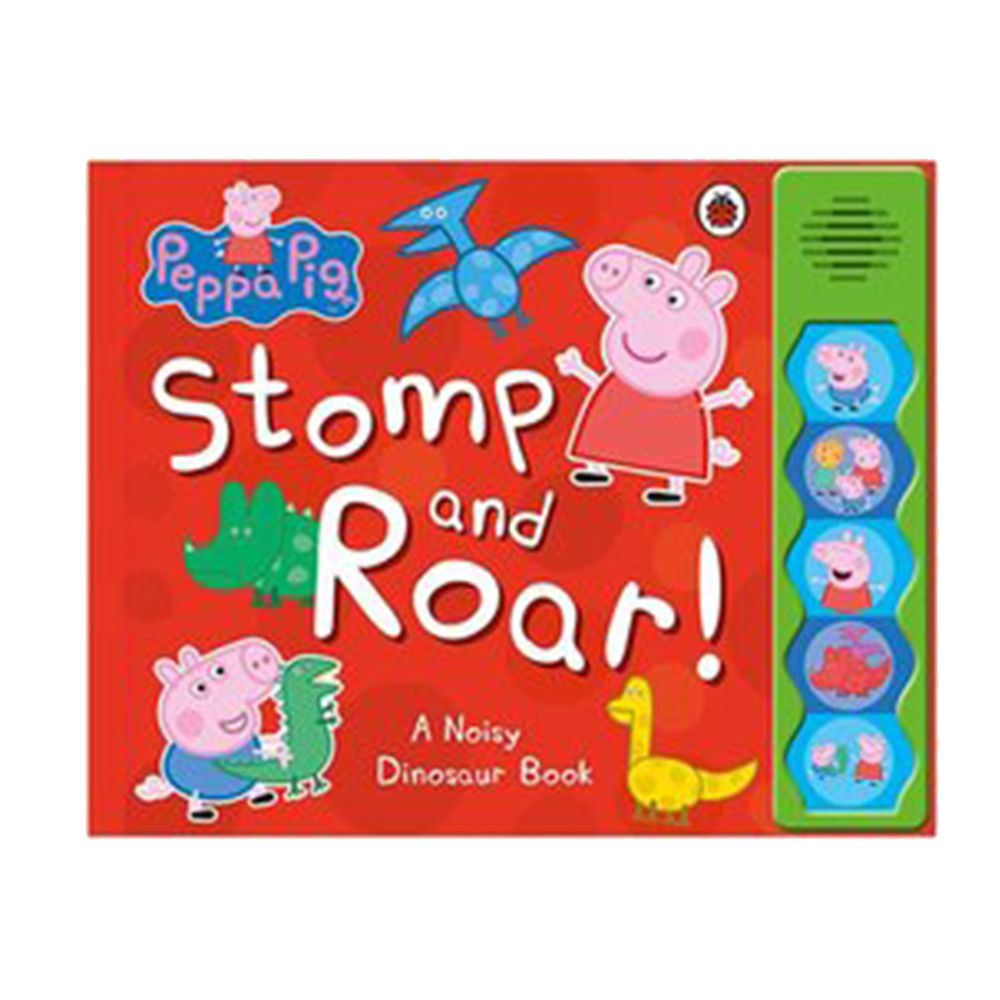Peppa Pig: Stomp and Roar! 粉紅豬小妹恐龍吼吼書 (壓壓有聲書)