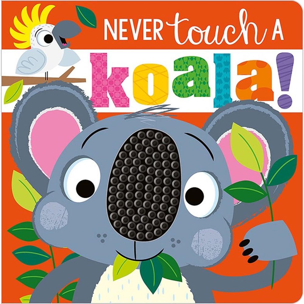 Never Touch a Koala  沒摸過的無尾熊（觸摸書）