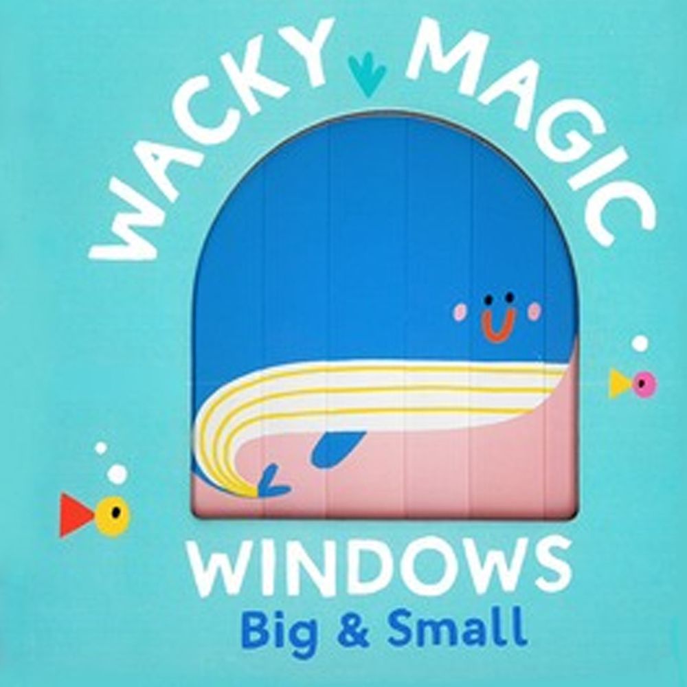 Wacky Windows: Big & Small 古怪百葉窗書:對比概念(厚頁書)