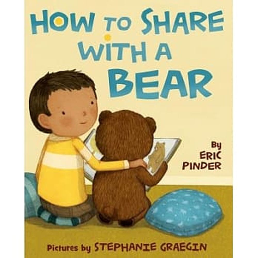 HOW TO SHARE WITH A BEAR