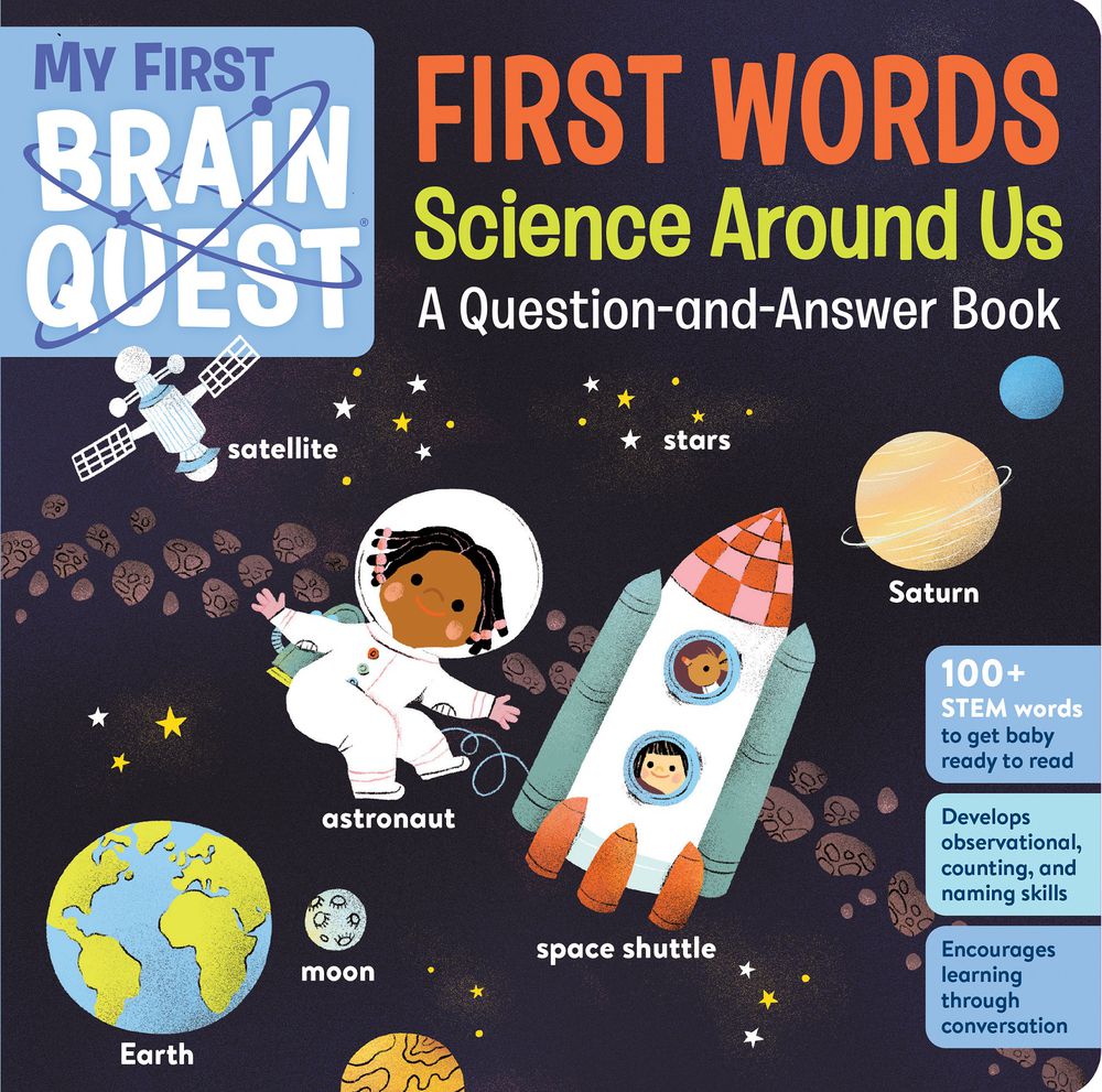 My First Brain Quest First Words: Science Around Us: A Question-And-Answer Book (Book 6)