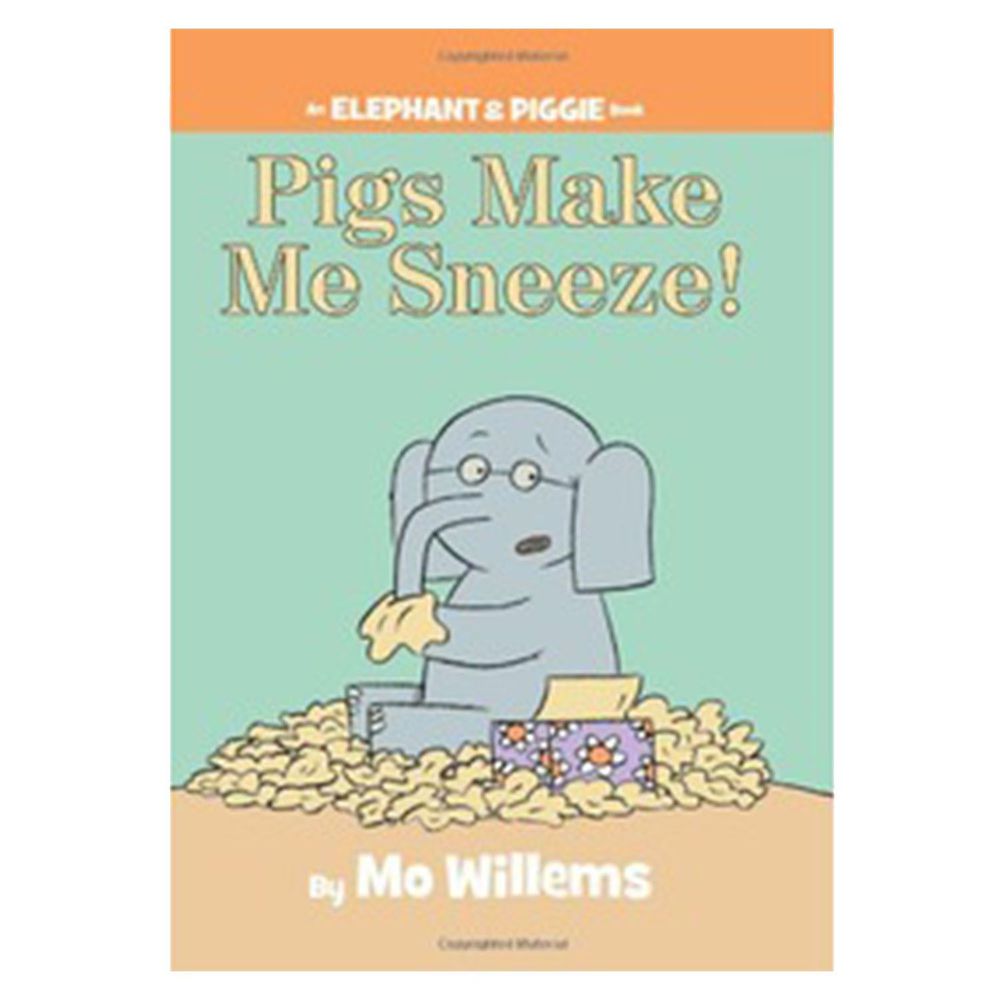 Pigs Make Me Sneeze! (An Elephant and Piggie Book) 我對小豬過敏！