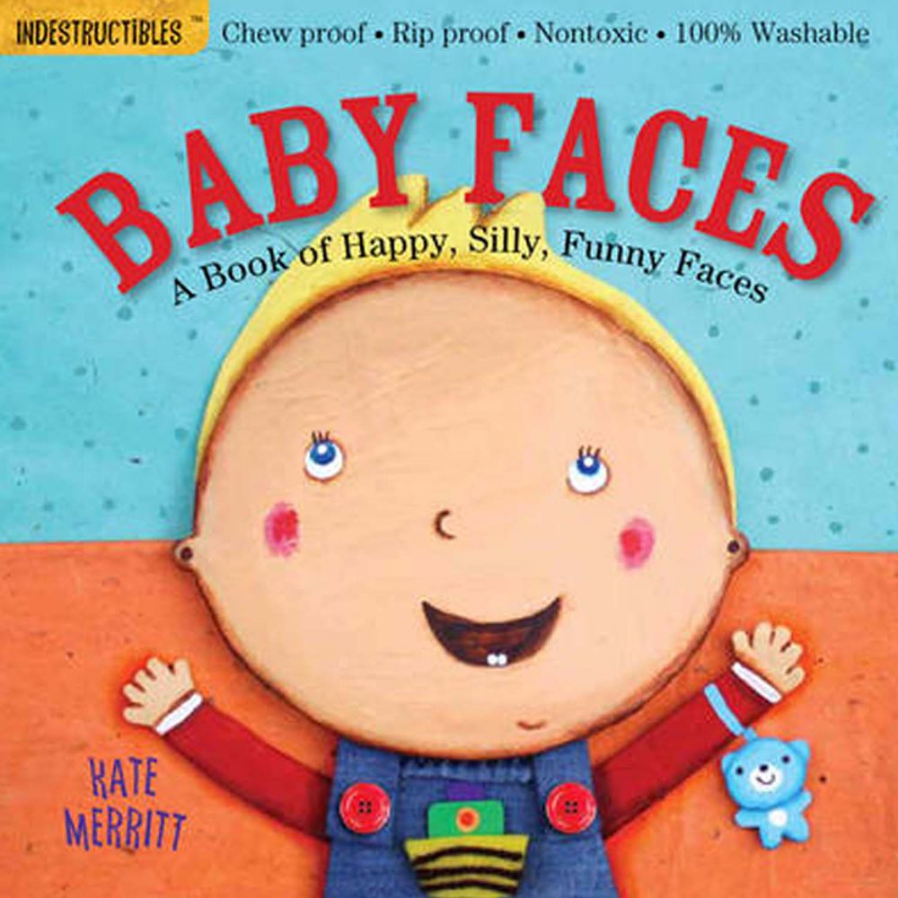 Indestructibles: Baby Faces―A Book of Happy, Silly, Funny Babies-咬咬書