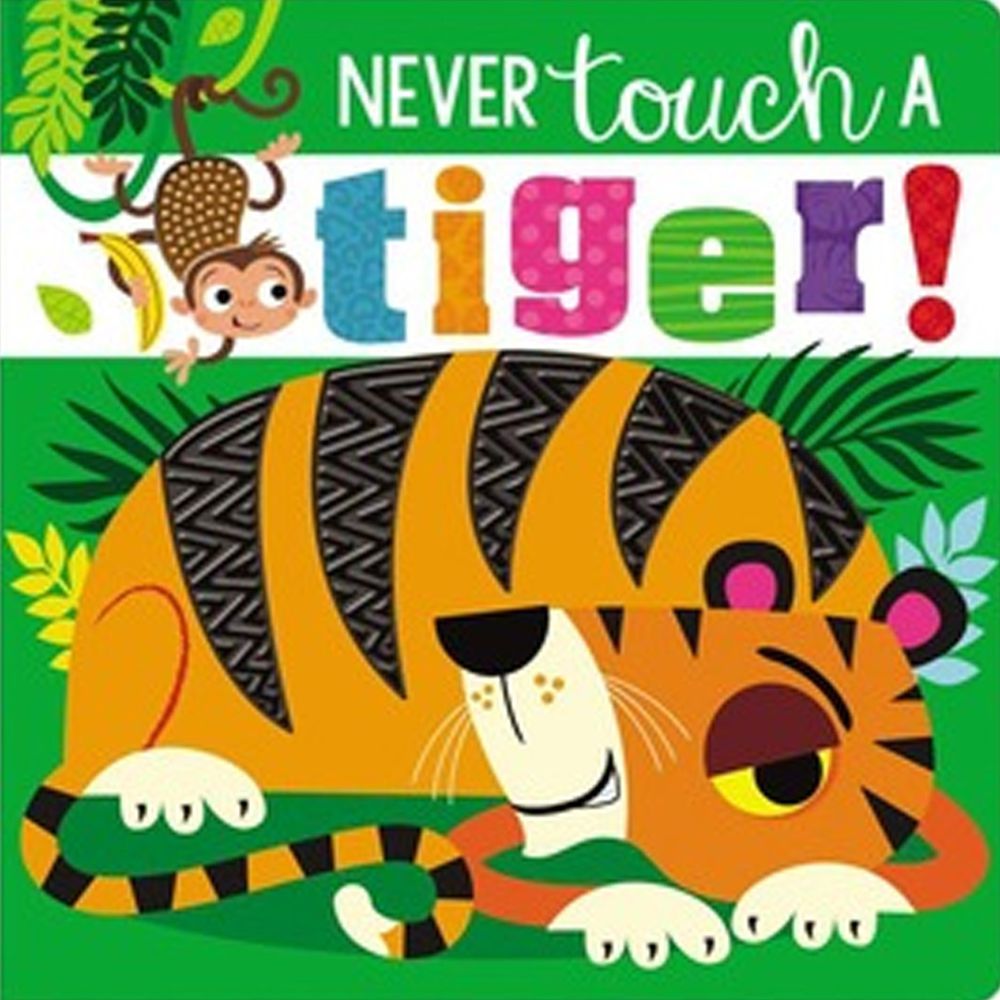 Never Touch a Tiger! 沒摸過的大老虎（觸摸書）