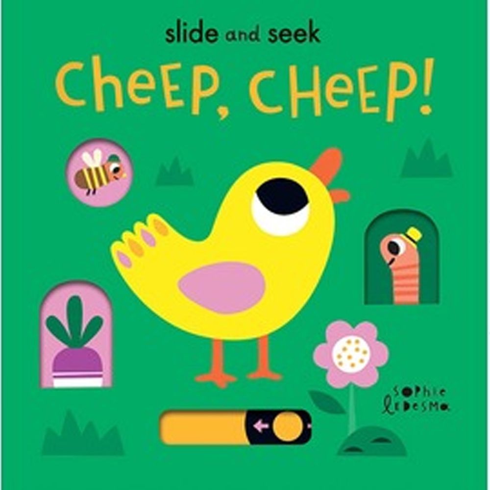 Slide & Seek：Cheep, Cheep! 小雞啾啾叫！（厚頁操作書）