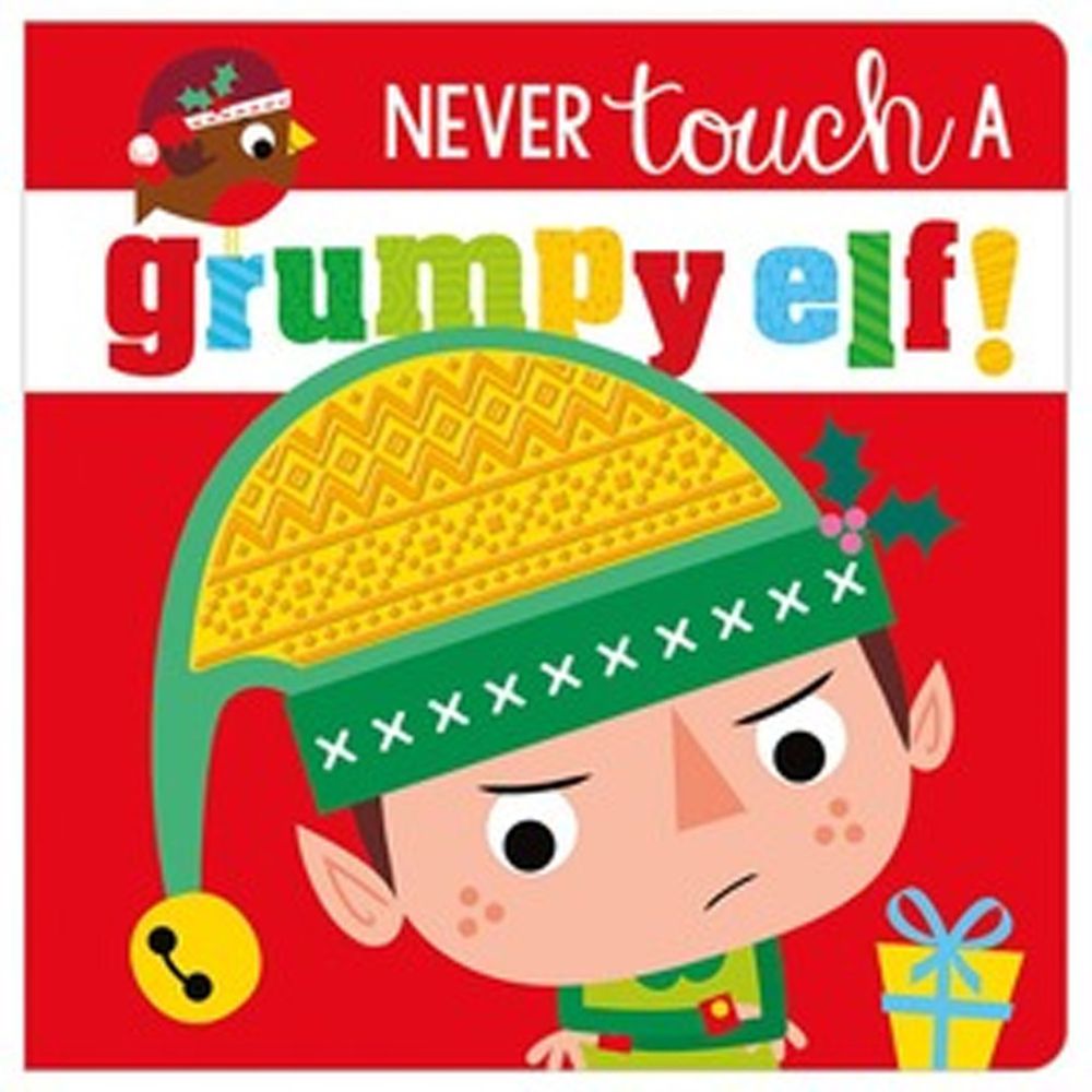 Never Touch a Grumpy Elf! 沒摸過的壞心情小精靈 (觸摸書)
