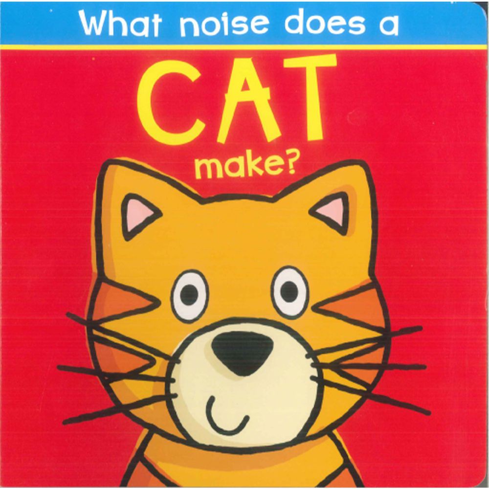 What Noise Does a Cat Make? 硬頁趣味拉拉書