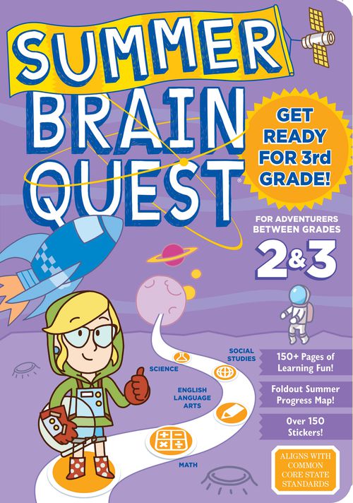 Summer Brain Quest－Between Grades 2 & 3