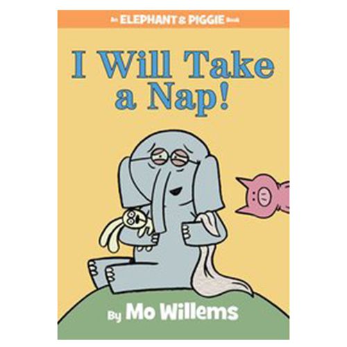 I Will Take A Nap! (An Elephant and Piggie Book)我想睡午覺