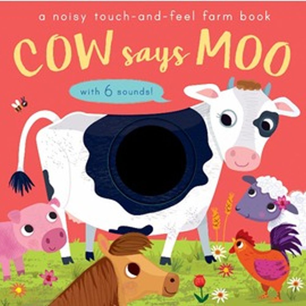 Cow Says Moo-Noisy Touch and Feel 寶寶的農場體驗 (觸摸書)