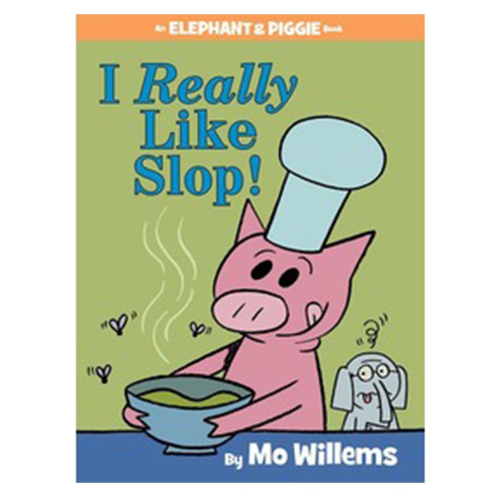 I Really Like Slop! (An Elephant and Piggie Book) 我想嘗嘗看!