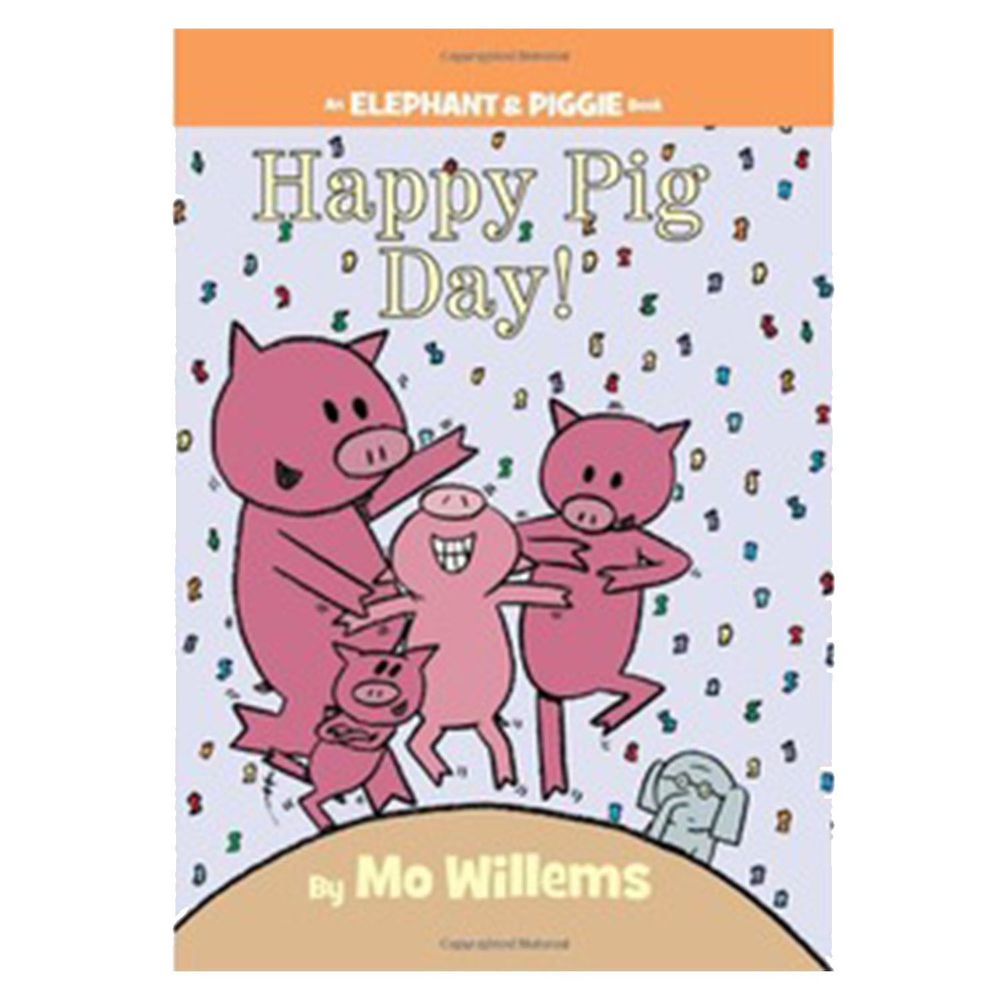 Happy Pig Day! (An Elephant and Piggie Book) 小豬日快樂！