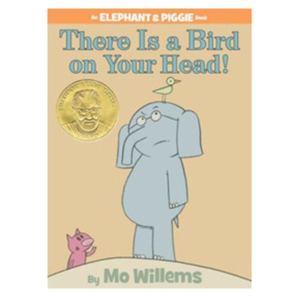 【得獎】There Is a Bird On Your Head! (An Elephant and Piggie Book) 有隻鳥在你頭上！
