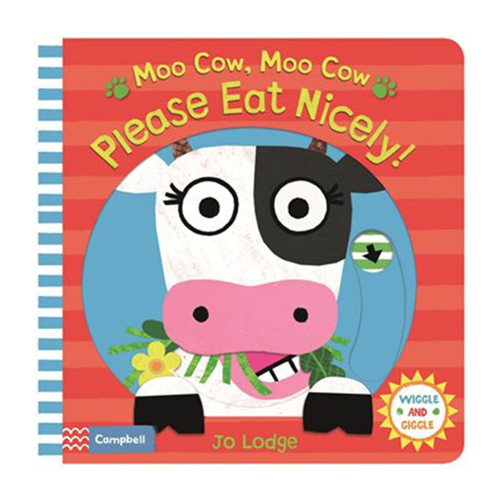 MOO COW, MOO COW PLEASE EAT NICELY ! /硬頁操作書