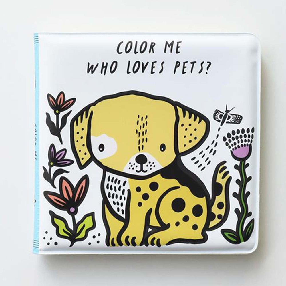 Color Me: Who Loves Pets? 誰不喜歡寵物 (變色洗澡書)